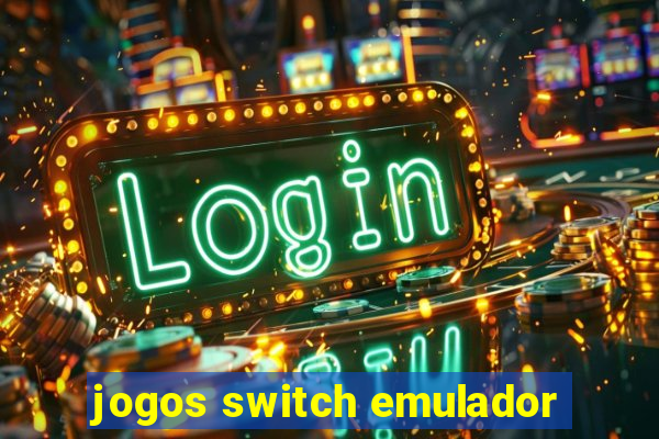 jogos switch emulador